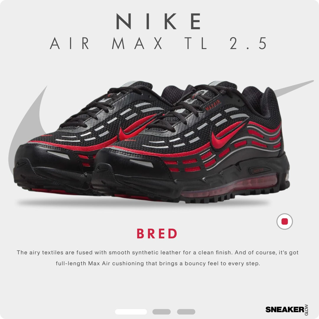 NIKE AIR MAX TL 2.5 “BRED”